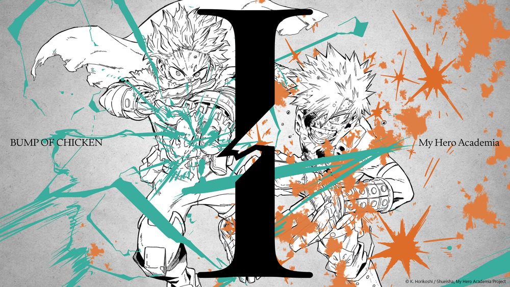 TVアニメ『僕のヒーローアカデミア FINAL SEASON』EDテーマ：BUMP OF